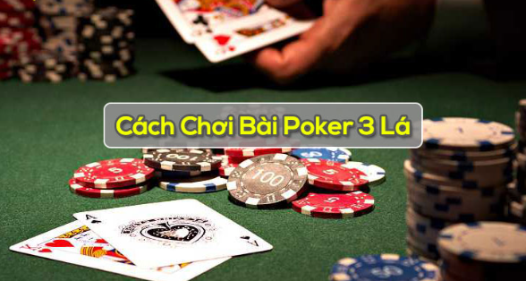 Hướng dẫn cách chơi Poker 3 lá trực tuyến – Độc quyền tại RIKVIP